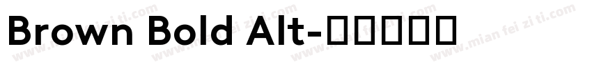 Brown Bold Alt字体转换